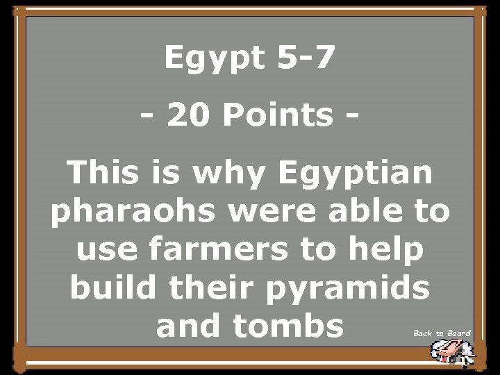 Egypt 5 -7 - 20 Points This is why Egyptian pharaohs were able to