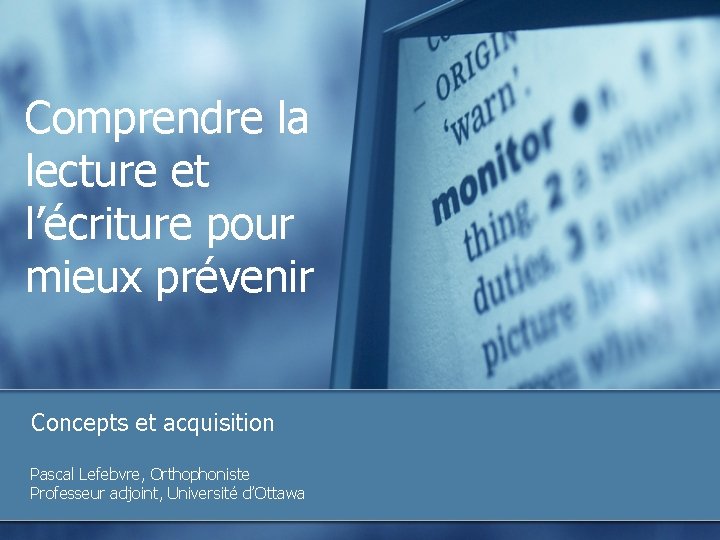 Comprendre la lecture et lcriture pour mieux prvenir