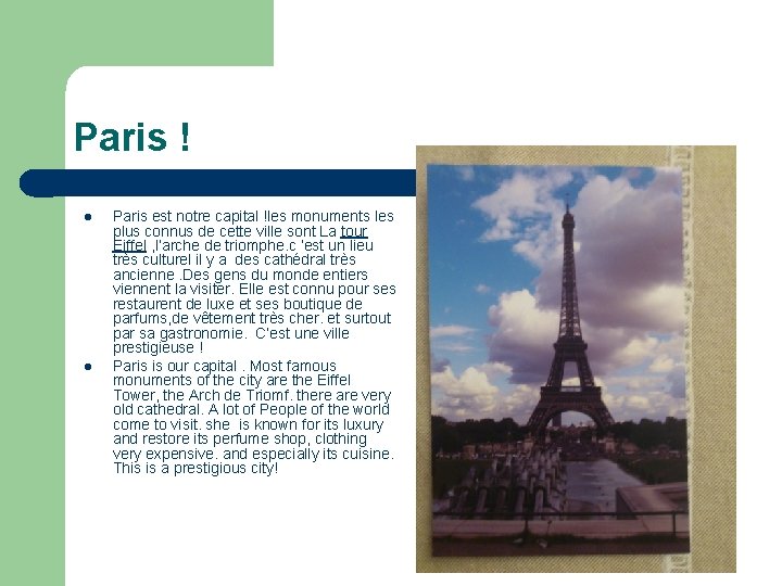 Paris ! l l Paris est notre capital !les monuments les plus connus de