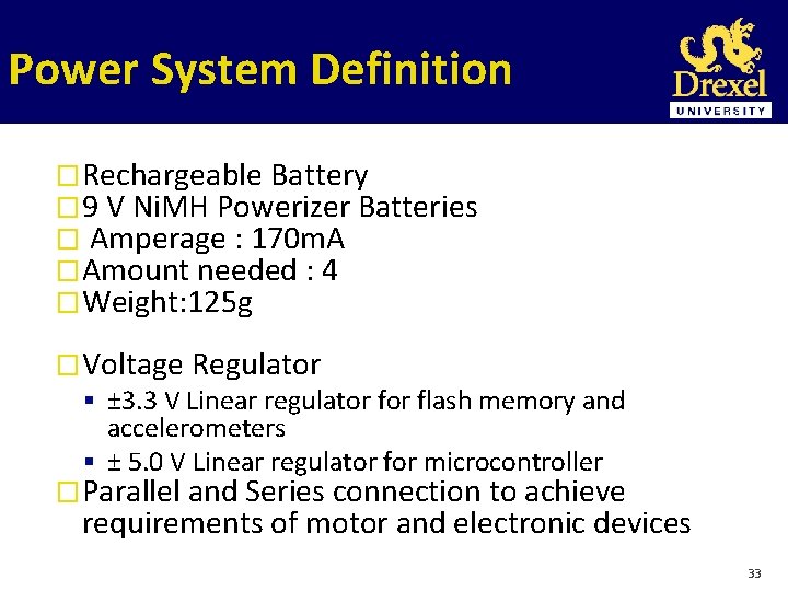 Power System Definition �Rechargeable Battery � 9 V Ni. MH Powerizer Batteries � Amperage