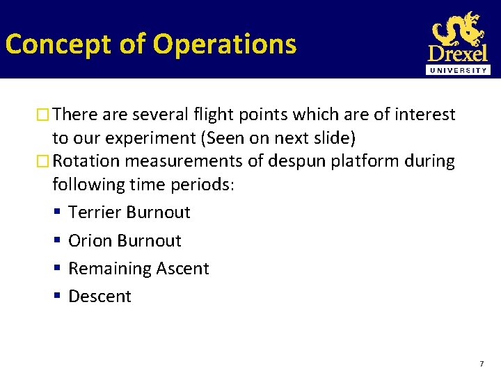Concept of Operations � There are several flight points which are of interest to