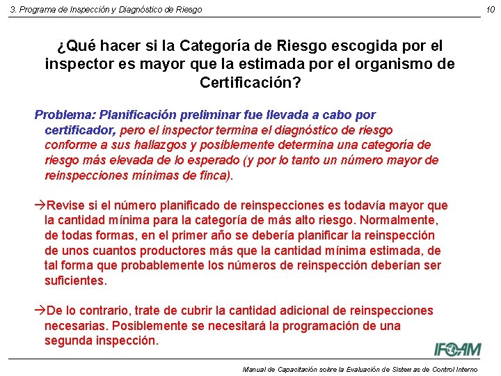 3. Programa de Inspección y Diagnóstico de Riesgo 10 ¿Qué hacer si la Categoría 3. Programa de Inspección y Diagnóstico de Riesgo 10 ¿Qué hacer si la Categoría