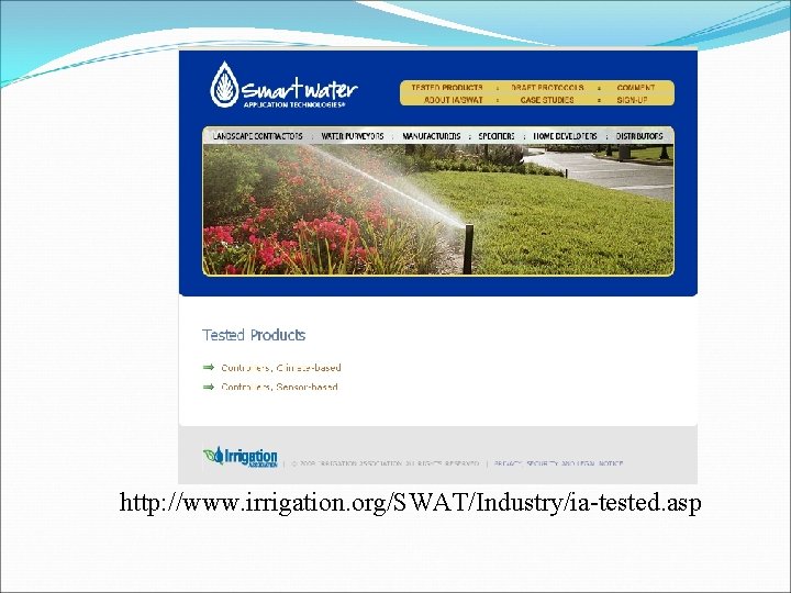 http: //www. irrigation. org/SWAT/Industry/ia-tested. asp 