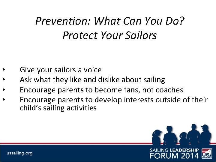 Prevention: What Can You Do? Protect Your Sailors • • Give your sailors a