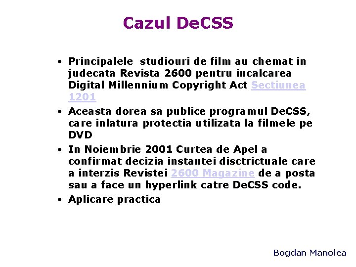 Cazul De. CSS • Principalele studiouri de film au chemat in judecata Revista 2600