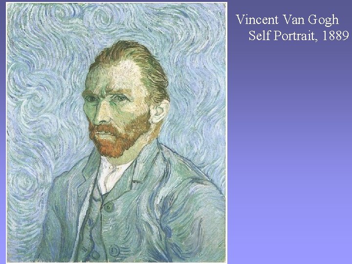 Vincent Van Gogh Self Portrait, 1889 