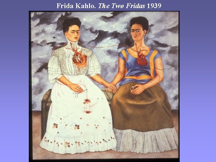 Frida Kahlo. The Two Fridas 1939 