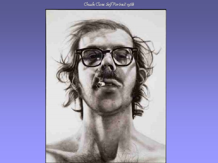 Chuck Close Self Portrait 1968 