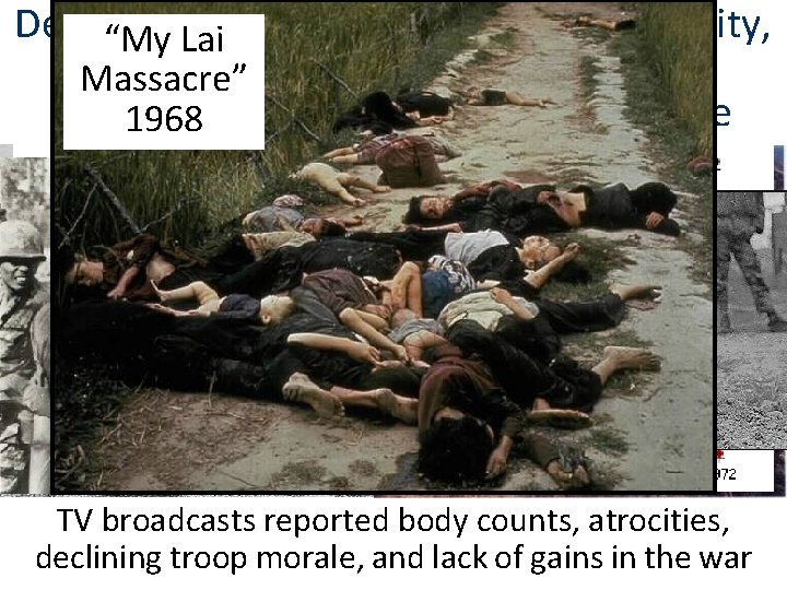 Despite military superiority, “Myoverwhelming Lai the U. S. could not win in Vietnam Massacre”