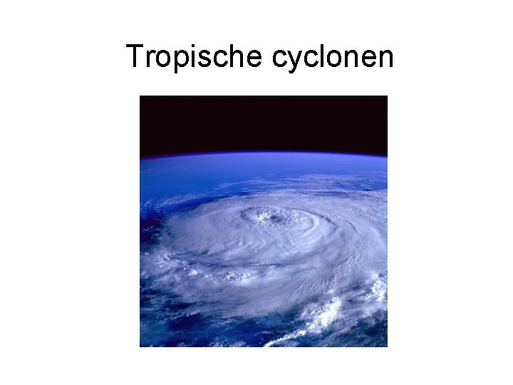 Tropische cyclonen 