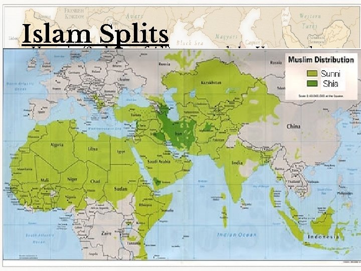 Islam Splits • Hussein (2 nd son of Ali) opposed the Umayyad interpretation of