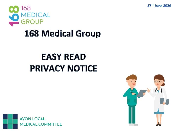 168 Medical Group EASY READ PRIVACY NOTICE 