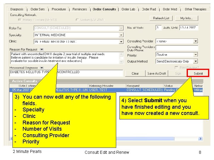 “Renewing” A Consult 3) You can now edit any of the following fields. -