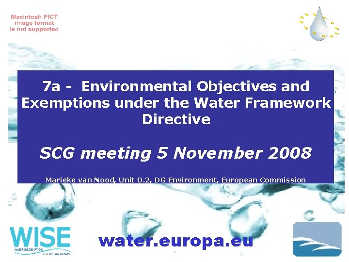 7 a - Environmental Objectives and Exemptions under the Water Framework Directive SCG meeting