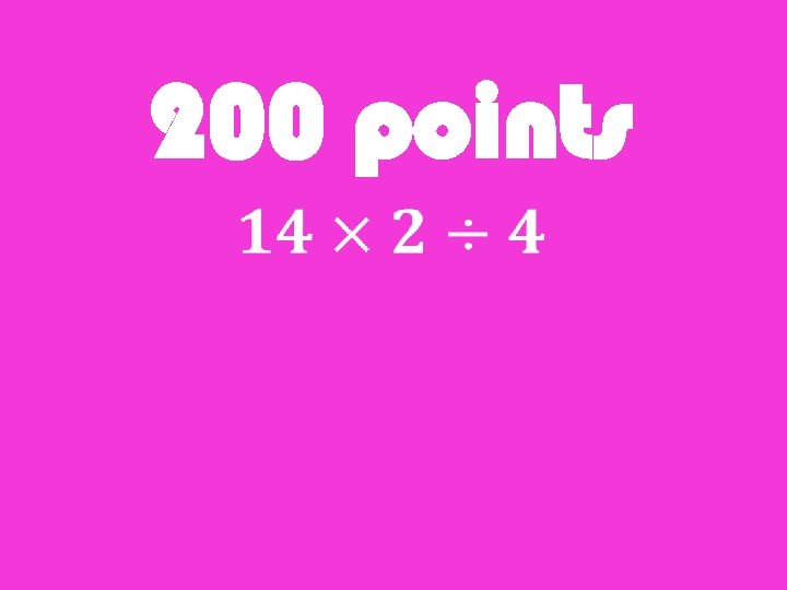 200 points 