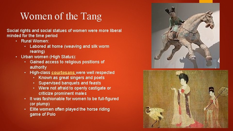 Women of the Tang Social rights and social statues of women were more liberal