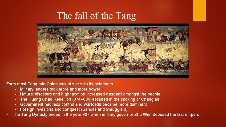 The fall of the Tang Form most Tang rule China was at war with