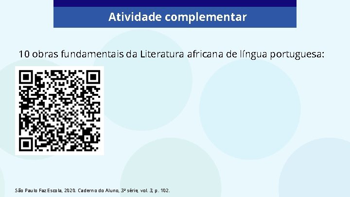Atividade complementar 10 obras fundamentais da Literatura africana de língua portuguesa: São Paulo Faz