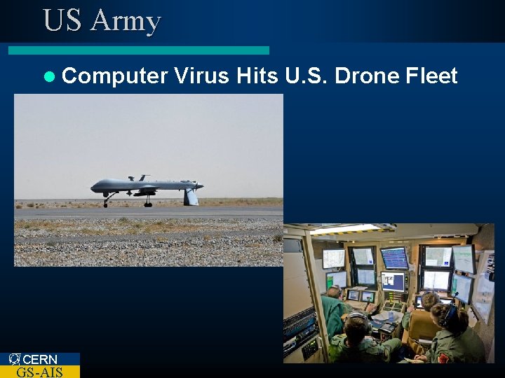 US Army l Computer CERN GS-AIS Virus Hits U. S. Drone Fleet 