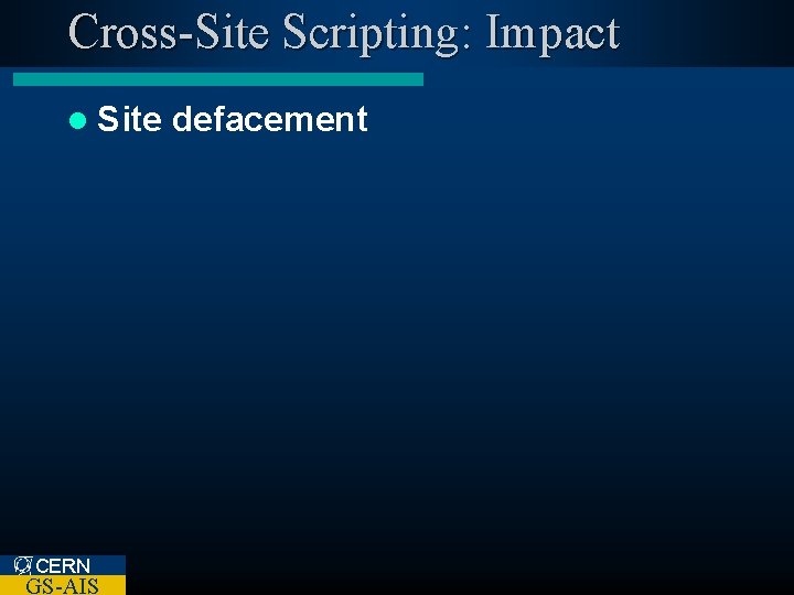 Cross-Site Scripting: Impact l Site CERN GS-AIS defacement 