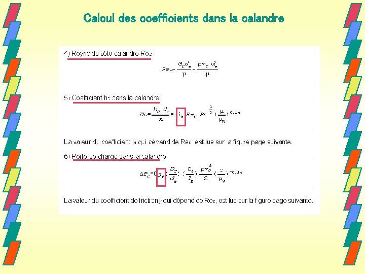 Calcul des coefficients dans la calandre 