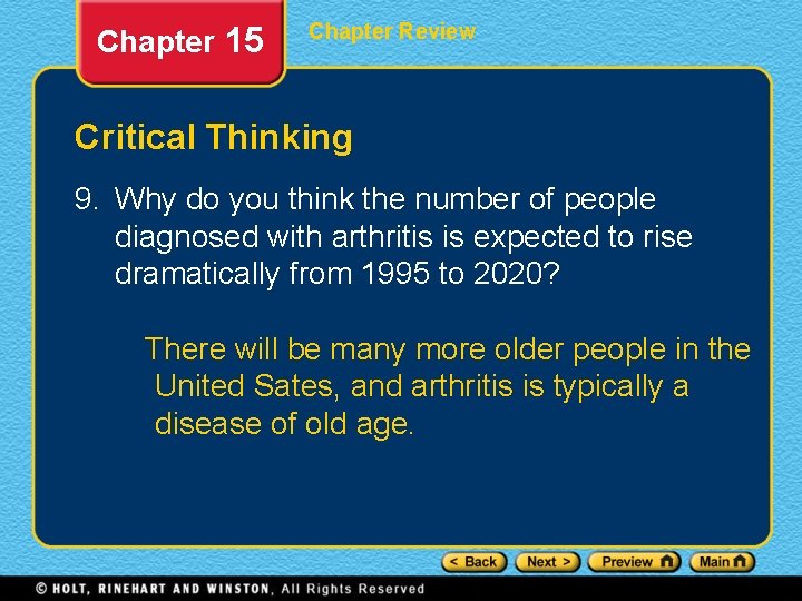 Chapter 15 Chapter Review Critical Thinking 9. Why do you think the number of