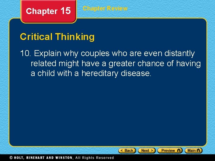 Chapter 15 Chapter Review Critical Thinking 10. Explain why couples who are even distantly