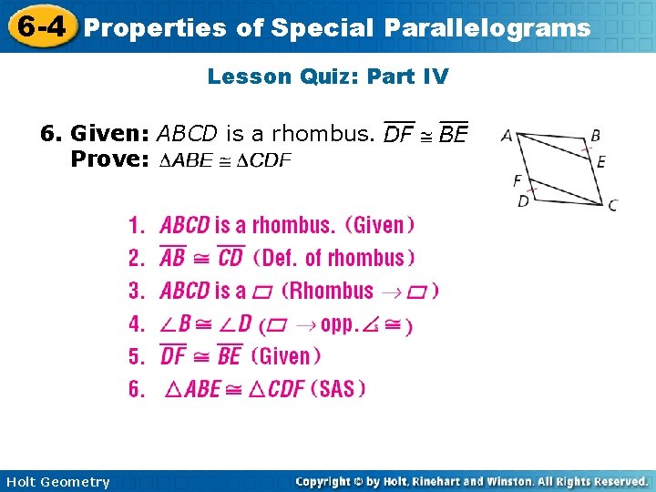 6 -4 Properties of Special Parallelograms Lesson Quiz: Part IV 6. Given: ABCD is