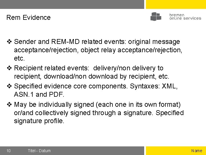 Rem Evidence v Sender and REM-MD related events: original message acceptance/rejection, object relay acceptance/rejection,