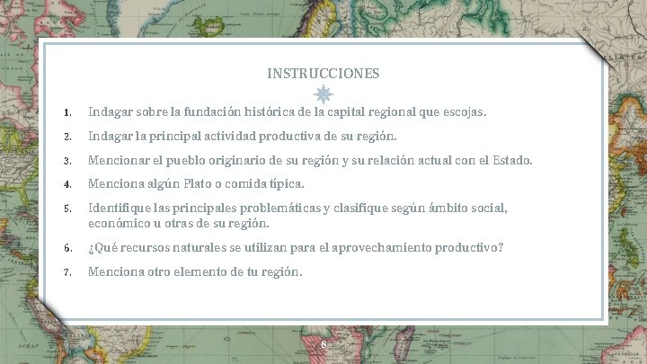 INSTRUCCIONES 1. Indagar sobre la fundación histórica de la capital regional que escojas. 2.