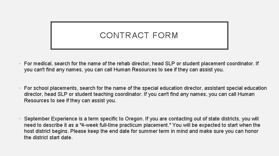 CONTRACT FORM • For medical, search for the name of the rehab director, head