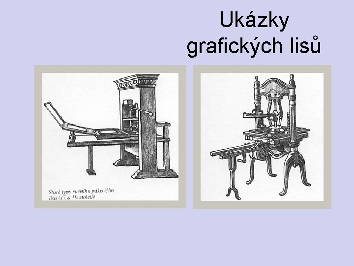 Ukázky grafických lisů 