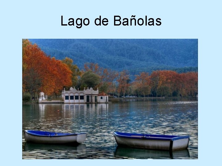 Lago de Bañolas 