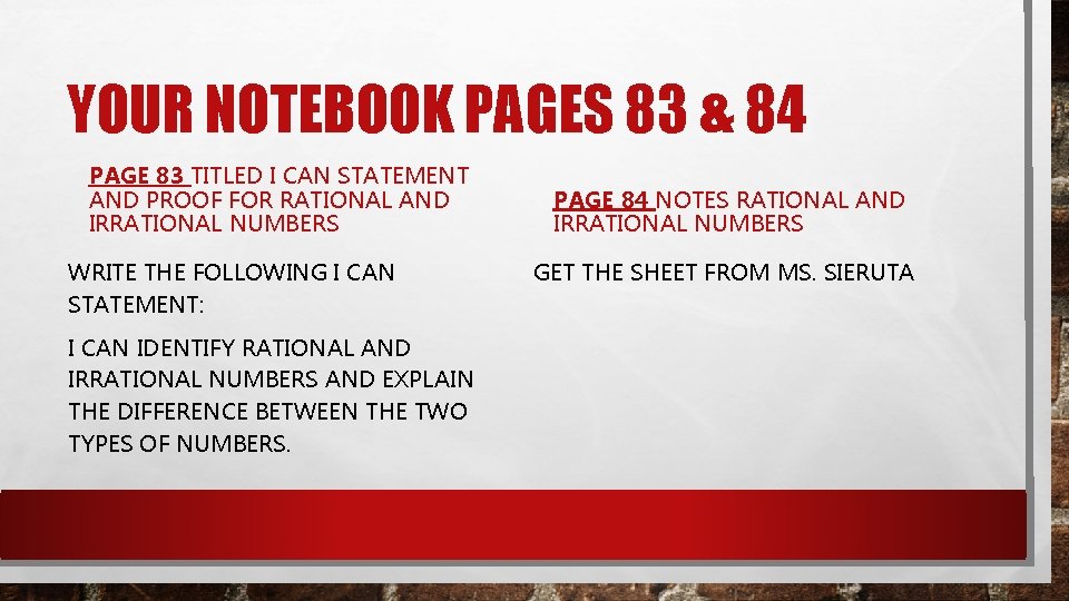YOUR NOTEBOOK PAGES 83 & 84 PAGE 83 TITLED I CAN STATEMENT AND PROOF
