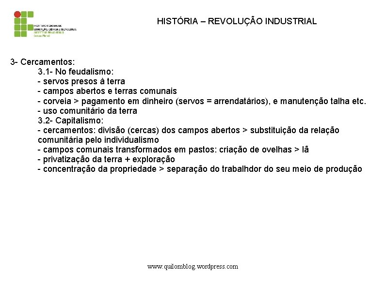HISTRIA REVOLUO INDUSTRIAL Prof Julio C P Monerat