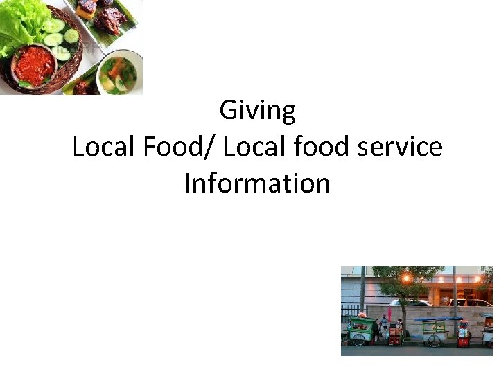 Giving Local Food/ Local food service Information 