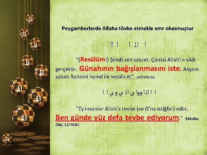  ﺍﻟ Peygamberlerde Allaha tövbe etmekle emr olunmuştur ﺍﻟ ﺍ ﺍﺍ ﺍﻟ ﺍﻟ ﺍﻟ