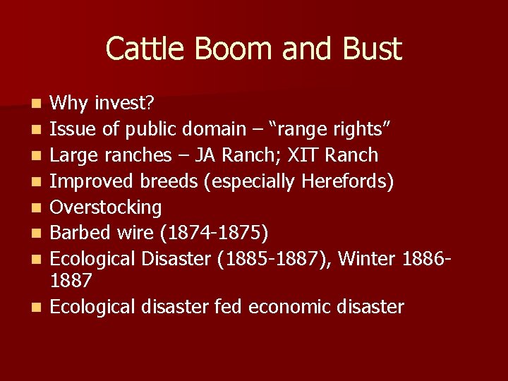 Cattle Boom and Bust n n n n Why invest? Issue of public domain