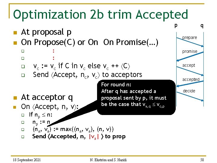 Optimization 2 b trim Accepted n n At proposal p On Propose(C) or On