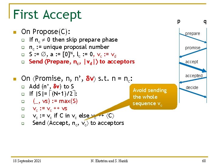 First Accept n On Propose(C): q q n p If nc 0 then skip