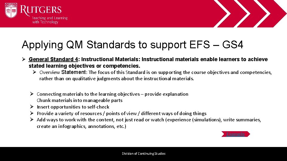 Applying QM Standards to support EFS – GS 4 Ø General Standard 4: Instructional