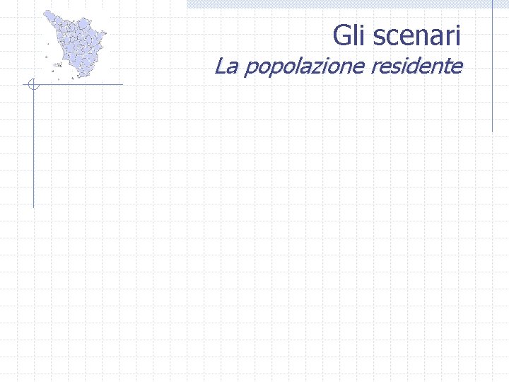 Gli scenari La popolazione residente 