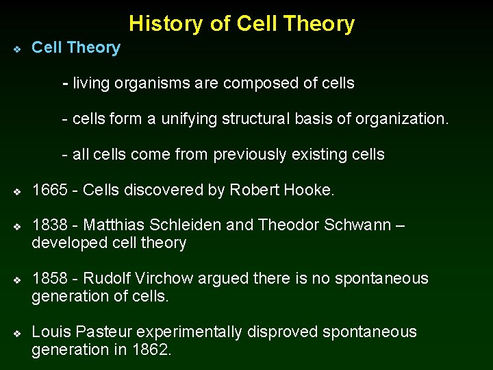 History of Cell Theory v Cell Theory - living organisms are composed of cells