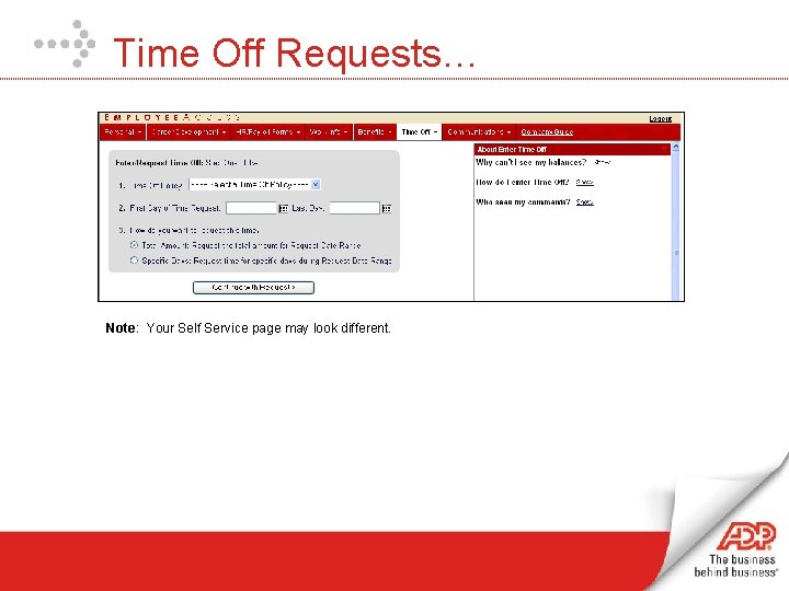 Time Off Requests… Note: Your Self Service page may look different. 