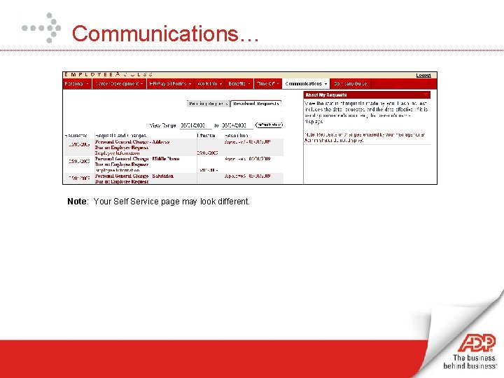 Communications… Note: Your Self Service page may look different. 
