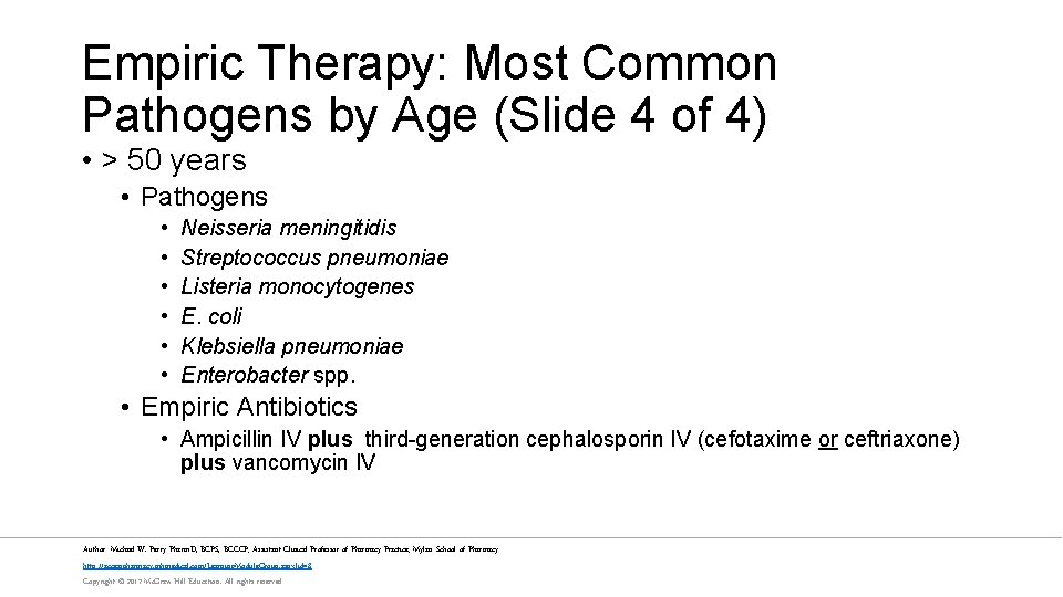 Empiric Therapy: Most Common Pathogens by Age (Slide 4 of 4) • > 50