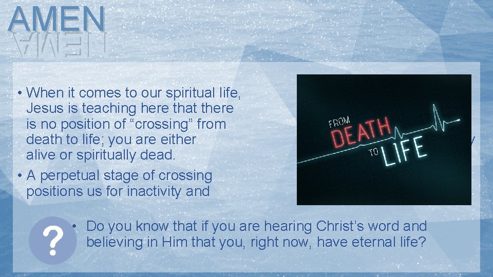 AMEN NEMA • When it comes to our spiritual life, Jesus is teaching here