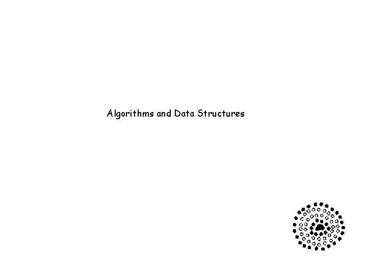 Algorithms and Data Structures 