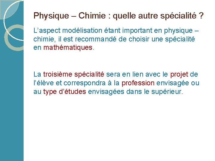 Physique – Chimie : quelle autre spécialité ? L’aspect modélisation étant important en physique