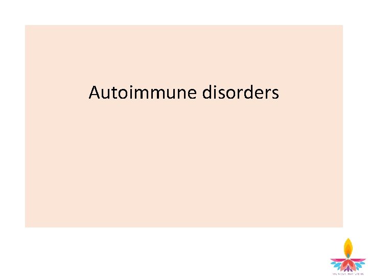 Autoimmune disorders 